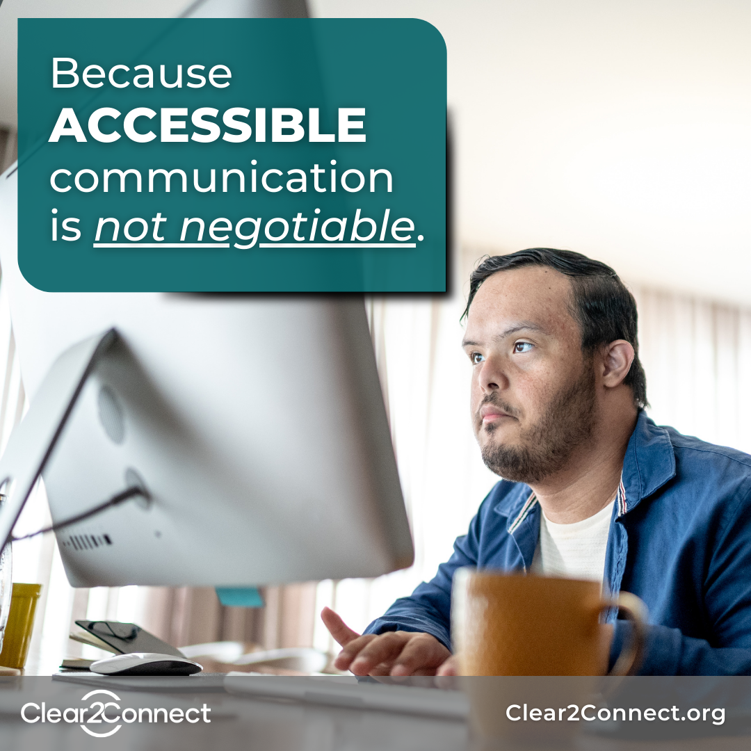 Accessible communication is not negotiable graphic